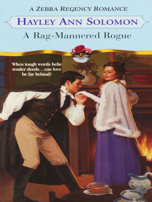 Title details for A Rag-mannered Rogue by Hayley Ann Solomon - Available